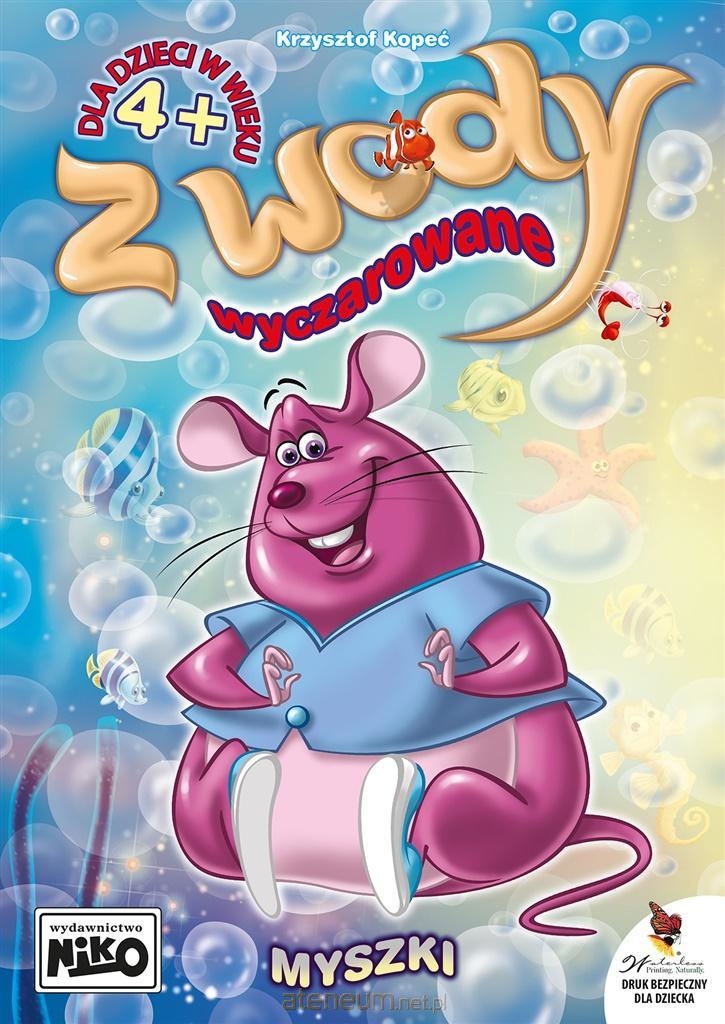 NIKO  Z WODY WYCZAROWANE - MYSZKI