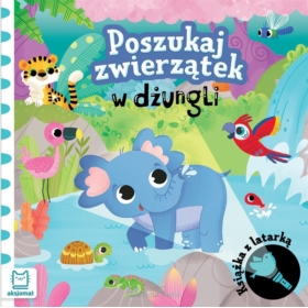 Poszukaj zwierzątek W dżungli Książka z lat..40232
