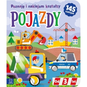 POJAZDY POZNAJE I NAKLEJAM KSZTAŁTY OD 3 LAT