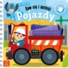 Baw się i dotknij.Pojazdy.Książ.sensoryczna 31017