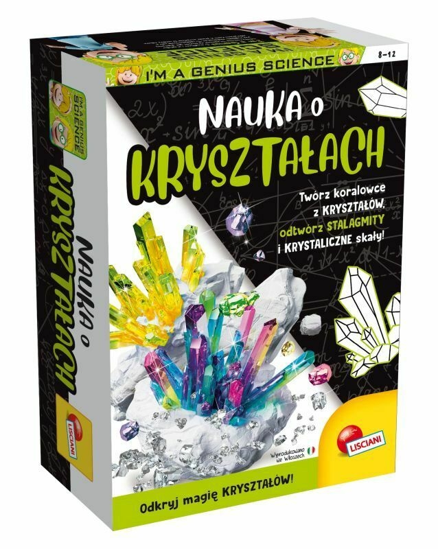 LISCIANI I'M GENIUS NAUKA O KRYSZTAŁACH