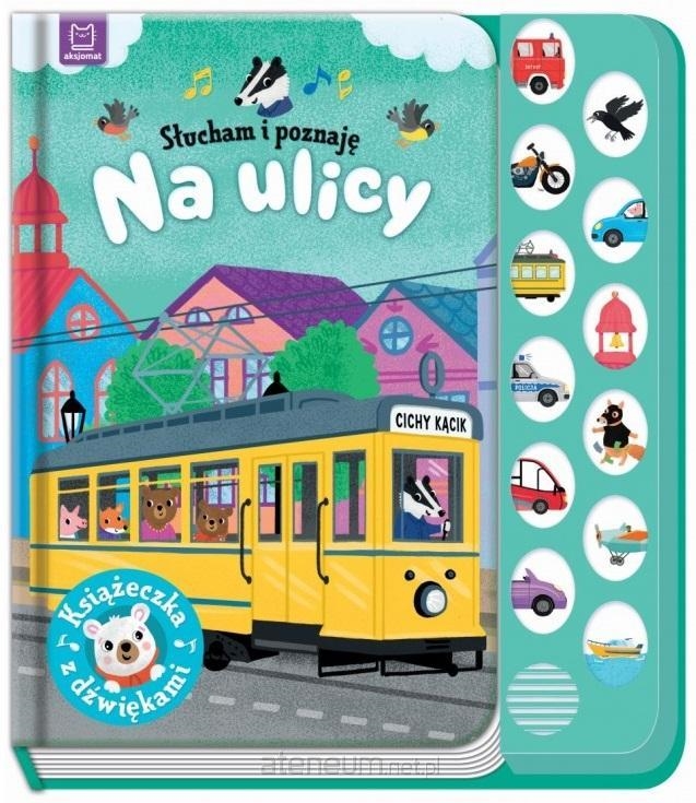 Słucham i poznaję Na ulicy książeczka z dźw 34155