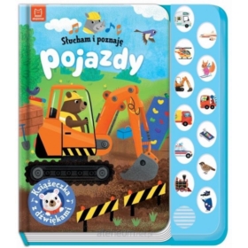 Słucham i poznaję Pojazdy książeczka z dźw 34124