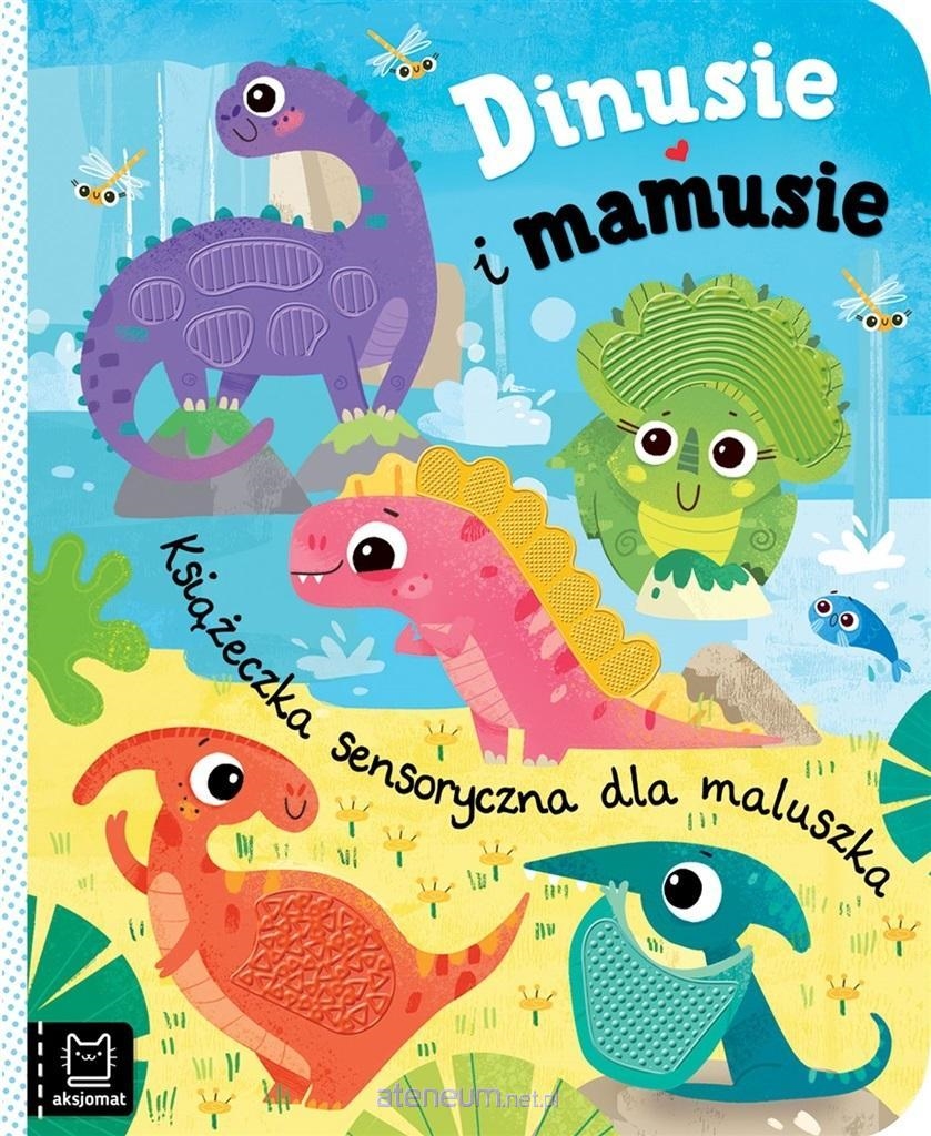 DINUSIE I MAMUSIE KSIĄŻECZKA SENSORYCZNA DLA MALUS