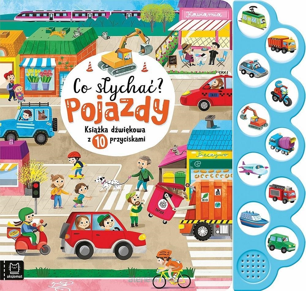 CO SŁYCHAĆ? POJAZDY  KSIĄŻECZKA Z 10 PRZYCISKAMI