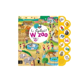Co słychać? W ZOO Książka dźw.10przycisk.39471