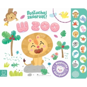 W zoo Posłuchaj zwierząt Książeczka dźwięk.40010