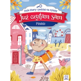 JUŻ CZYTAM SAM. PINOKIO. DUŻE LITERY