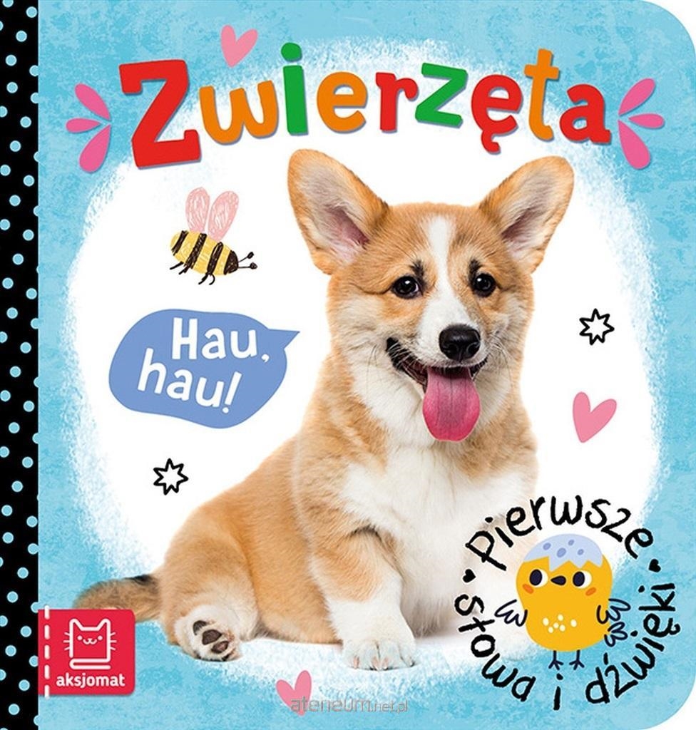 PIERWSZE SŁOWA I DŹWIĘKI . ZWIERZĘTA