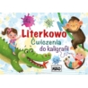 LITERKOWO. ĆWICZENIA DO KALIGRAFII.