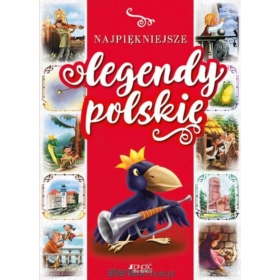 NAJPIĘKNIEJSZE LEGENDY POLSKIE   WYDANIE 2