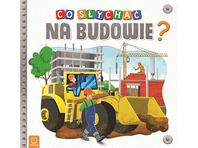 Co słychać na budowie? 58.11.13.0 65610