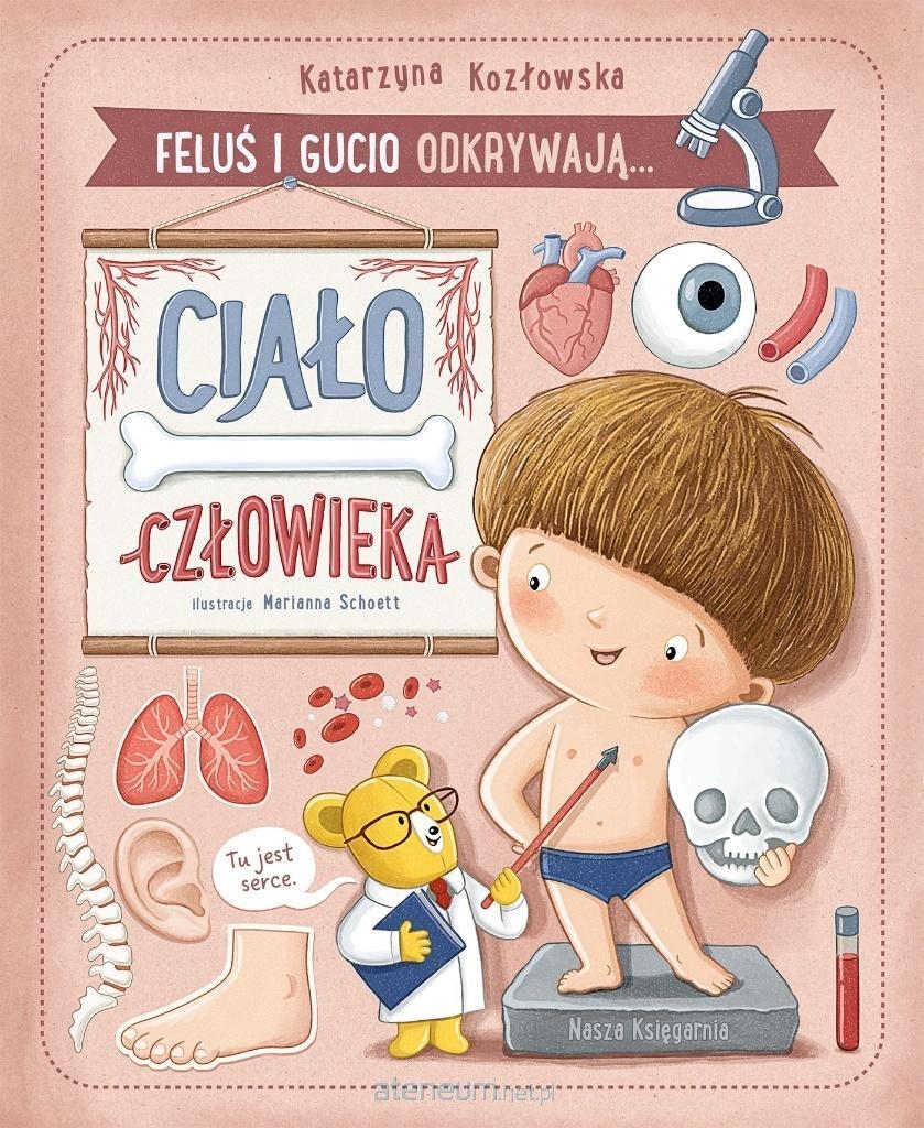 Feluś i Gucio odkrywają... Ciało człowieka 41033