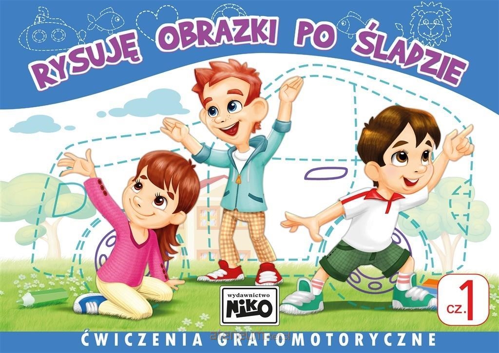 RYSUJĘ OBRAZKI PO ŚLADZIE. ĆWICZENIA CZ 1