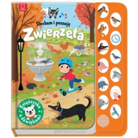 Słucham i poznaję Zwierzęta Książeczka dźwiękowa