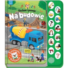 Słucham i poznaję Na budowie Książ.z dźw... 38795