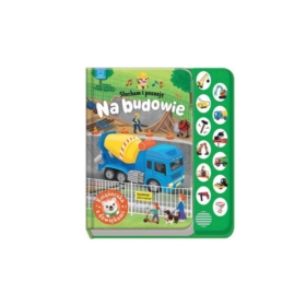 Słucham i poznaję Na budowie Książ.z dźw... 38795