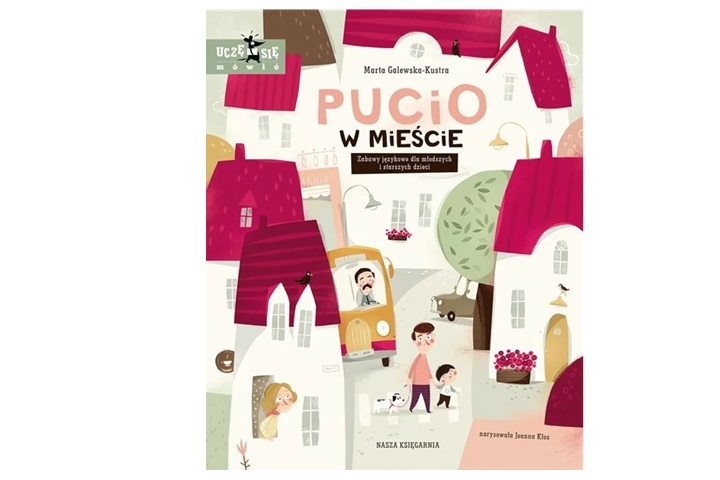 Pucio w mieście. Zabawy językowe dla młodszych...