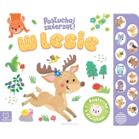 Posłuchaj zwierząt! W lesie