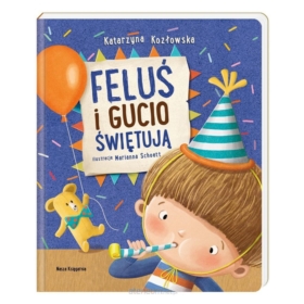 FELUŚ I GUCIO ŚWIĘTUJĄ