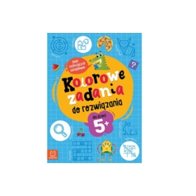KOLOROWE ZADANIA DO ROZWIĄZYWANIA DLA DZIECI 5+