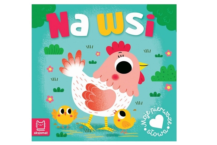 MOJE PIERWSZE SŁOWA NA WSI