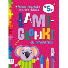 RÓŻOWA KSIĄŻECZKA BYSTREGO DZIECKA. ŁAMIGŁÓWKI