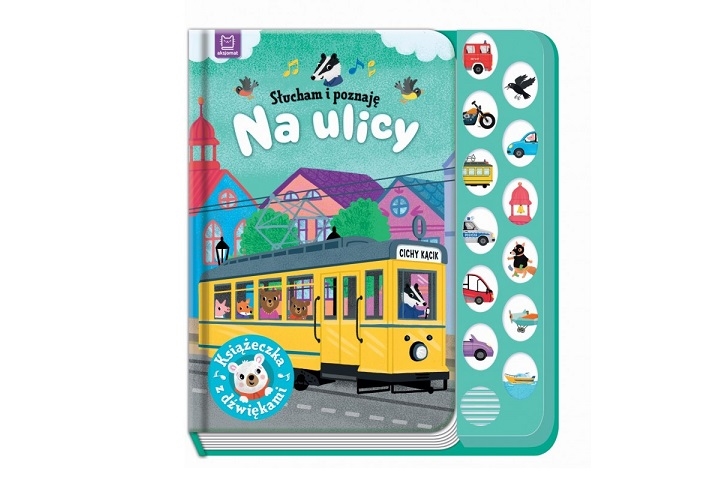 Słucham i poznaję Na ulicy książeczka z dźw 34155