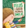 FELUŚ I GUCIO POZNAJĄ EMOCJE