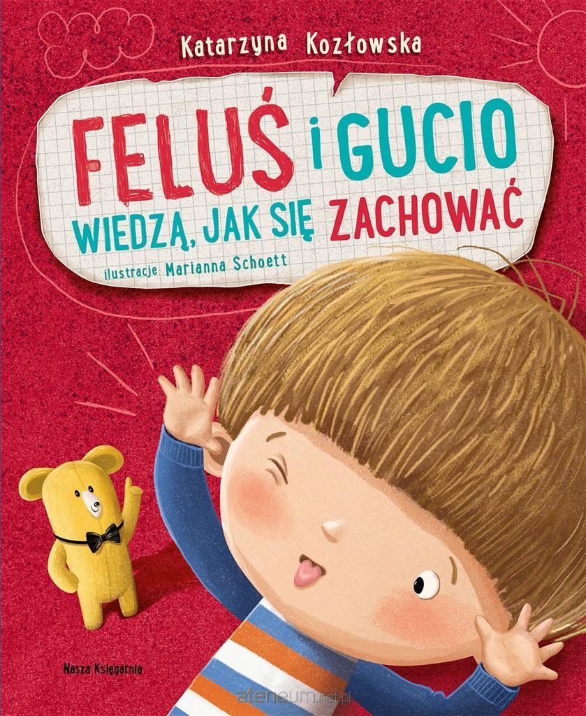 FELUŚ I GUCIO WIEDZĄ, JAK SIĘ ZACHOWAĆ