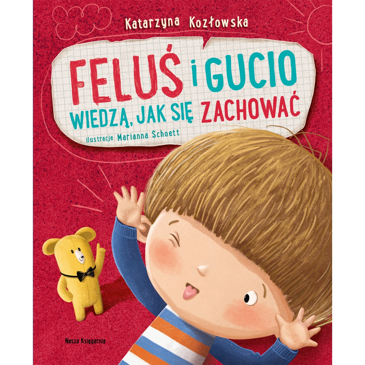 FELUŚ I GUCIO WIEDZĄ, JAK SIĘ ZACHOWAĆ