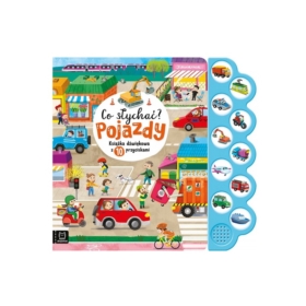 CO SŁYCHAĆ? POJAZDY KSIĄŻECZKA Z 10 PRZYCISKAMI