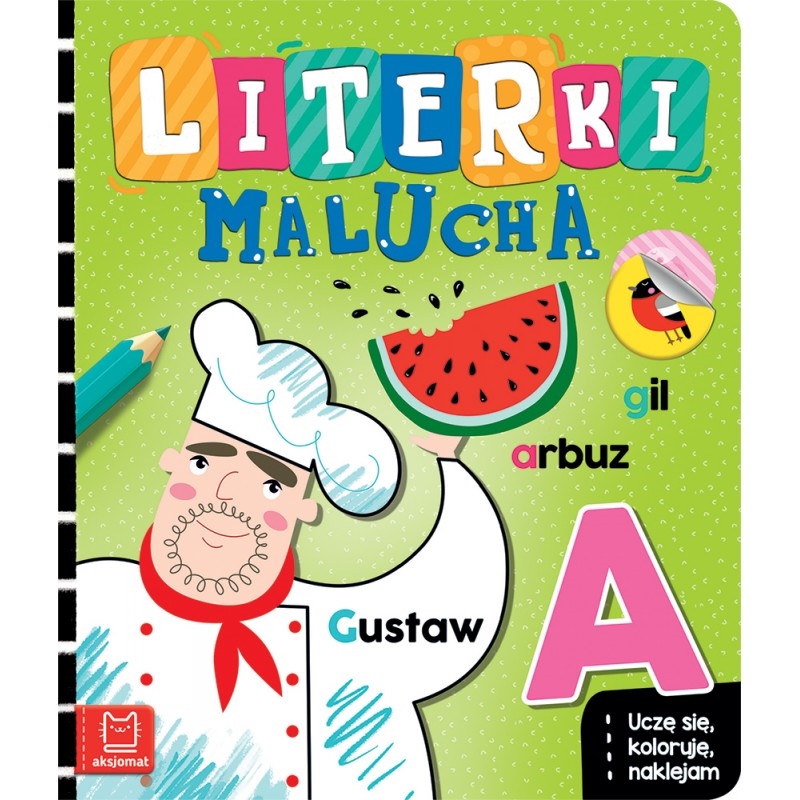 LITERKI MALUCHA UCZĘ SIĘ KOLORUJE NAKLEJAM