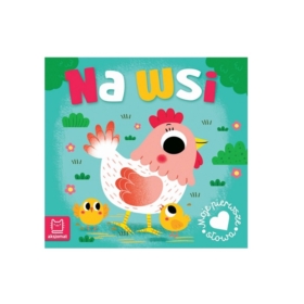 MOJE PIERWSZE SŁOWA NA WSI