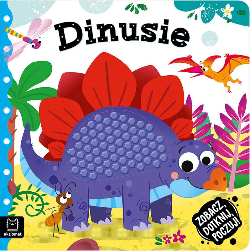 ZOBACZ DOTKNIJ POCZUJ . DINUSIE. KSIĄŻECZKA SENSOR
