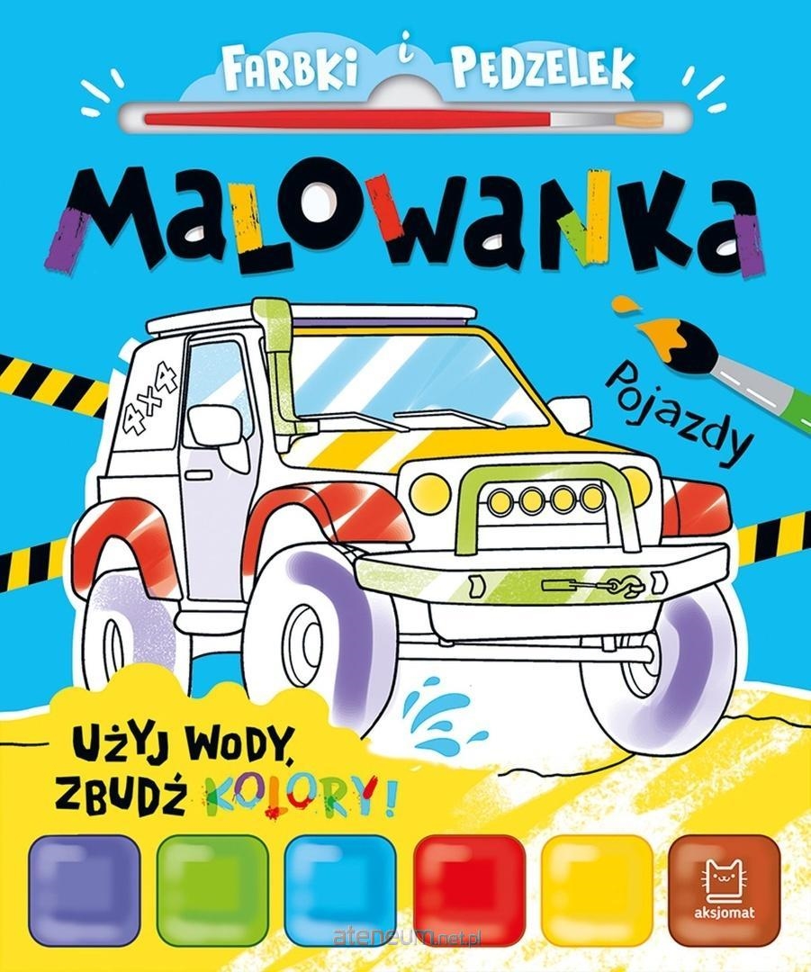 Farbki i pędzelek. Malowanka. Użyj wody, zbudź...