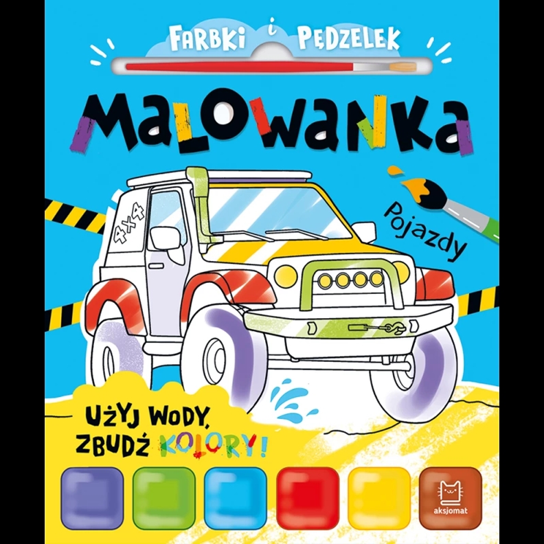 Farbki i pędzelek. Malowanka. Użyj wody, zbudź...