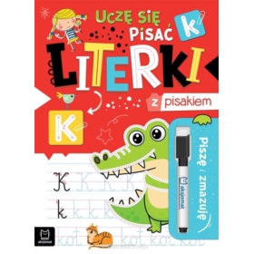 Piszę i zmazuję. Uczę się pisać literki z pisakiem