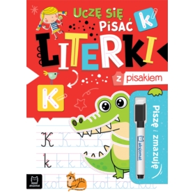 Piszę i zmazuję. Uczę się pisać literki z pisakiem