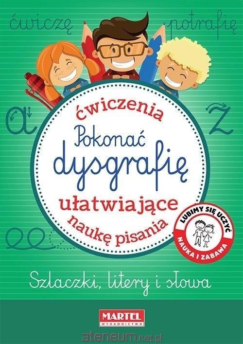 MARTEL POKONAC DYSGRAFIĘ