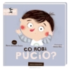 CO ROBI PUCIO? - NASZA KSIĘGARNIA