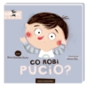 CO ROBI PUCIO? - NASZA KSIĘGARNIA