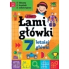 ŁAMIGŁÓWKA 7 LAT