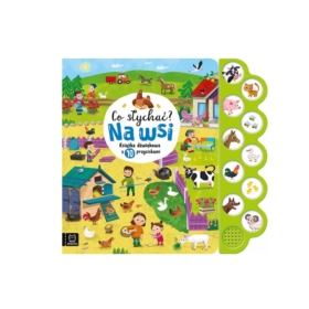 Co słychać? Na wsi Książka dźwięk.z 10przyc.37408