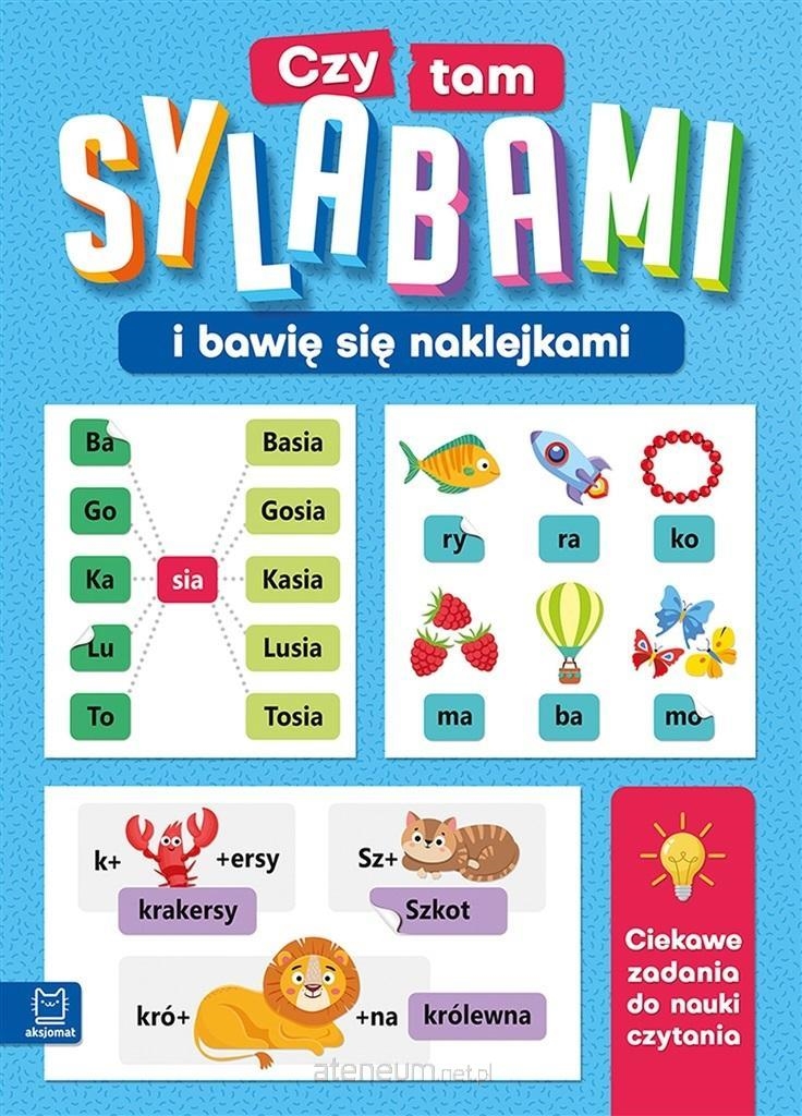 CZYTAM SYLABAMI I BAWIĘ SIĘ NAKLEJKAMI