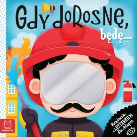 GDY DOROSNĘ KSIĄŻECZKA Z LUSTERKIEM DLA CHŁOPCA