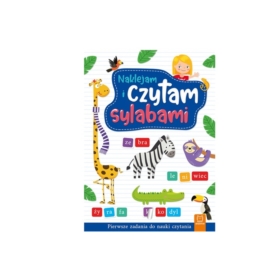 NAKLEJAM I CZYTAM SYLABAMI. PIERWSZE ZADANIA