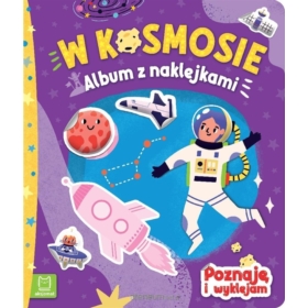 W KOSMOSIE ALBUM Z NAKLEJKAMI