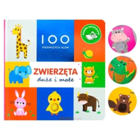 100 PIERWSZYCH SŁÓW ZWIERZĘTA MAŁE I DUŻE