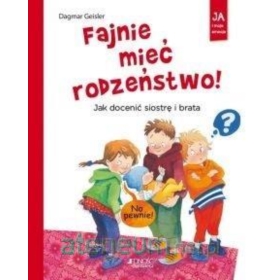 FAJNIE MIEĆ RODZEŃSTWO